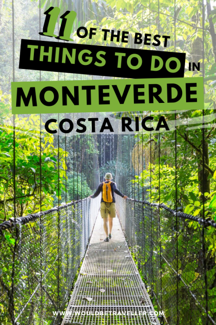 Things to do in Monteverde Costa Rica pin