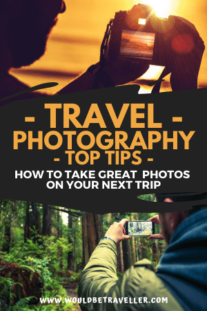 Travel Photography Tips for Beginners pin